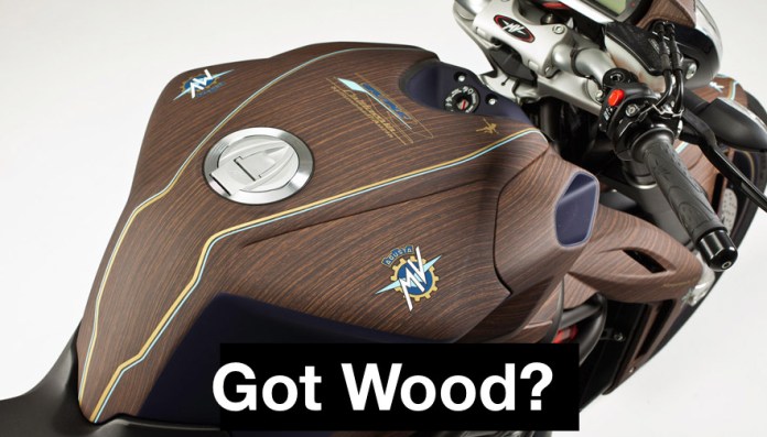 Wood grain on an MV F4 "California". It's weird. It's in poor taste. It's one of a kind. Perfect. Now make sure you charge accordingly.